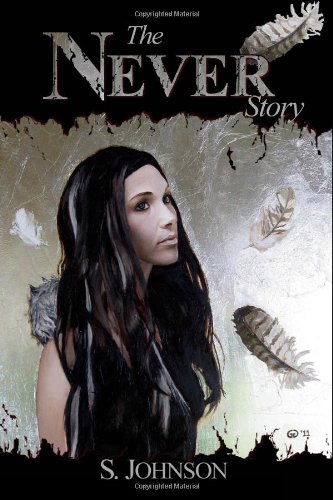 Cover for S. Johnson · The Never Story (Pocketbok) (2011)