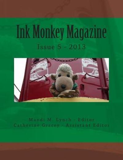 Cover for Mandi M Lynch · Ink Monkey Magazine (Paperback Book) (2013)