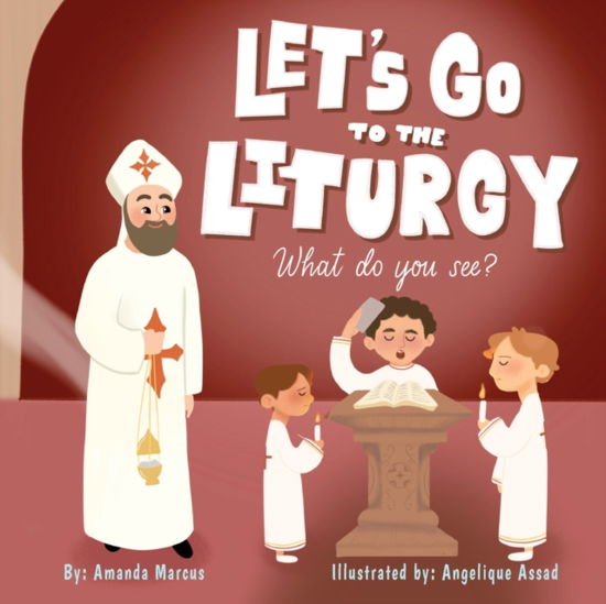 Cover for Amanda Marcus · Let's go to the Liturgy: What you see? (Paperback Book) [Large type / large print edition] (2021)