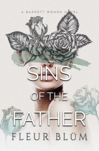 Cover for Fleur Bl M · Sins of the Father (Paperback Bog) (2022)