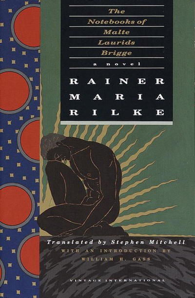 Cover for Rainer Maria Rilke · The Notebooks of Malte Laurids Brigge: A Novel - Vintage International (Paperback Bog) (1990)