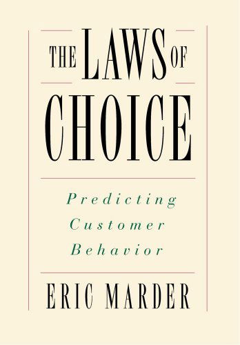 Cover for Eric Marder · The Laws of Choice: Predicting Customer Behavior (Gebundenes Buch) (1997)