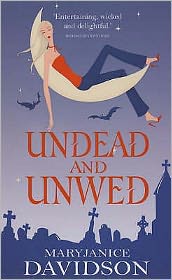 Undead And Unwed: Number 1 in series - Undead / Queen Betsy - MaryJanice Davidson - Książki - Little, Brown Book Group - 9780749936457 - 2 lutego 2006