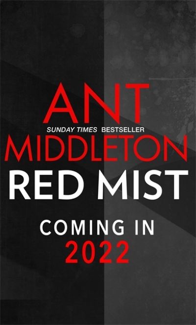 Cover for Ant Middleton · Red Mist: The ultra-authentic and gripping action thriller (Paperback Bog) (2022)