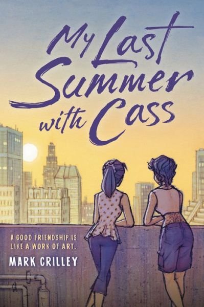 Cover for Mark Crilley · My Last Summer with Cass (Taschenbuch) (2021)
