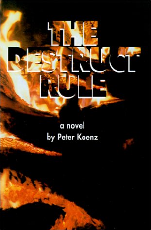 Cover for Peter Koenz · The Destruct Rule (Pocketbok) (2001)