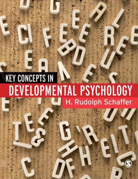 Cover for H Rudolph Schaffer · Key Concepts in Developmental Psychology (Hardcover Book) (2007)