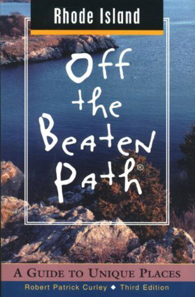 Cover for Robert Curley · Rhode Island - Insiders Guide: Off the Beaten Path (Paperback Book) [3 Revised edition] (2000)