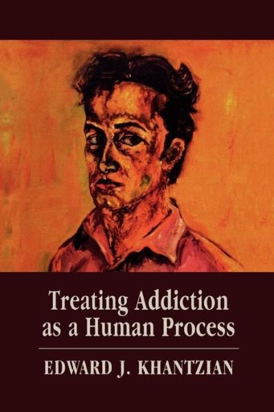 Cover for Edward J. Khantzian · Treating Addiction as a Human Process (Paperback Book) (2007)