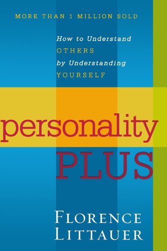 Cover for Florence Littauer · Personality Plus: How to Understand Others by Understanding Yourself (Taschenbuch) [Revised and Expanded edition] (1992)