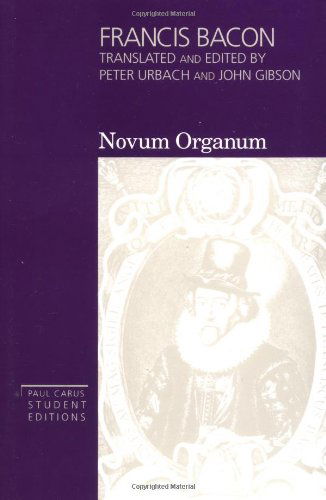 The Novum Organum - Francis Bacon - Libros - Open Court Publishing Co ,U.S. - 9780812692457 - 8 de enero de 1999