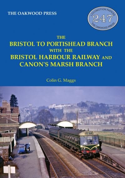 Cover for Colin G Maggs · The Bristol to Portishead Branch (Taschenbuch) (2020)
