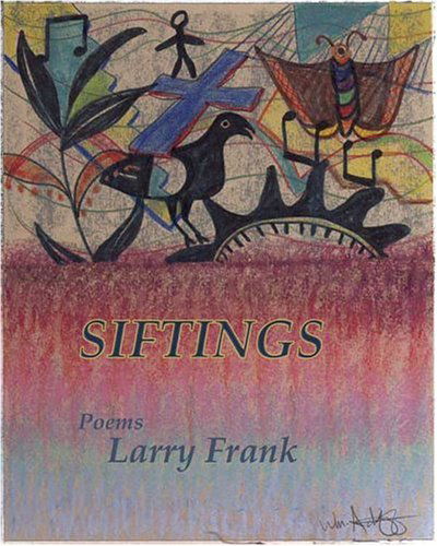 Cover for Larry Frank · Siftings (Hardcover Book) (2004)