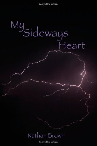 Cover for Nathan Brown · My Sideways Heart (Pocketbok) (2010)