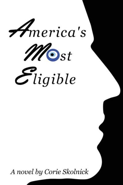 Cover for Corie Skolnick · America's Most Eligible (Paperback Book) (2015)