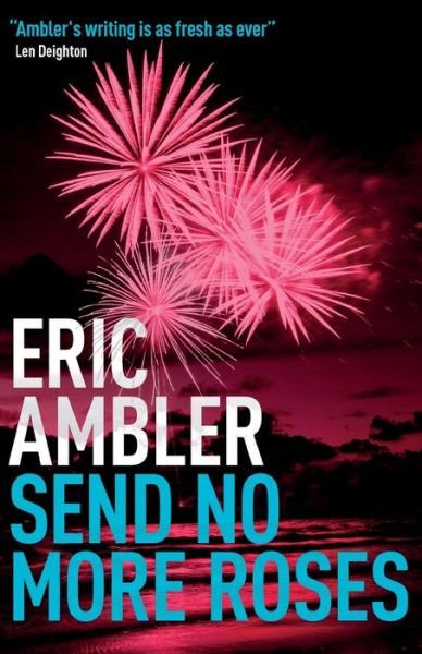 Cover for Eric Ambler · Send No More Roses (Taschenbuch) (2016)