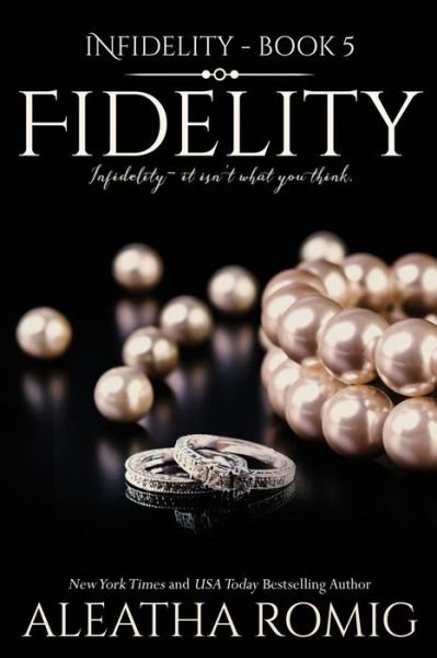 Cover for Aleatha Romig · Fidelity - Infidelity (Pocketbok) (2016)