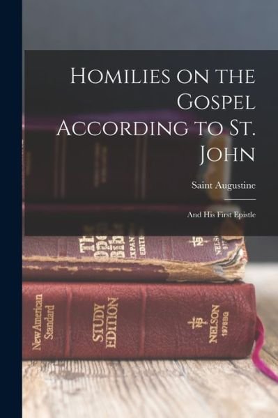 Cover for Saint Augustine · Homilies on the Gospel According to St. John (Bok) (2022)
