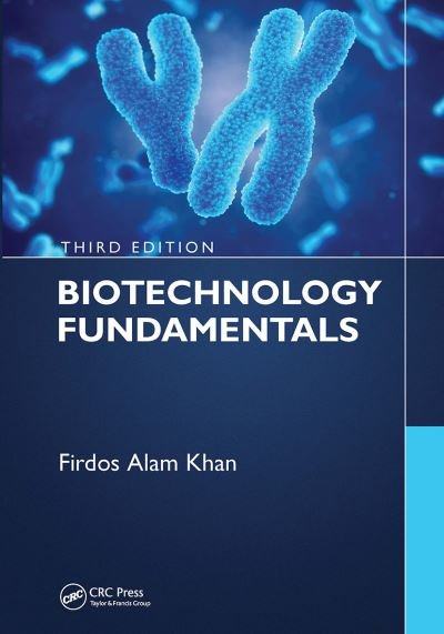 Cover for Firdos Alam Khan · Biotechnology Fundamentals Third Edition (Taschenbuch) (2024)