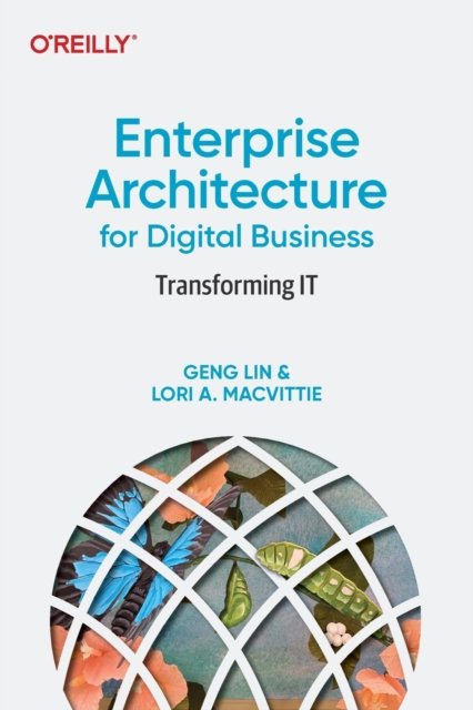 Cover for Geng Lin · Enterprise Architecture for Digital Business: Transforming IT (Paperback Book) (2022)