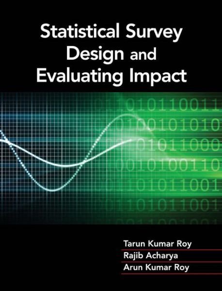 Cover for Tarun Kumar Roy · Statistical Survey Design and Evaluating Impact (Hardcover Book) (2016)