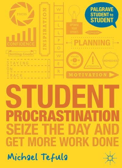 Cover for Michael Tefula · Student Procrastination (Book) (2014)