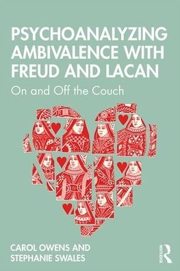Cover for Swales, Stephanie (University of Dallas, Texas) · Psychoanalysing Ambivalence with Freud and Lacan: On and Off the Couch (Paperback Bog) (2019)