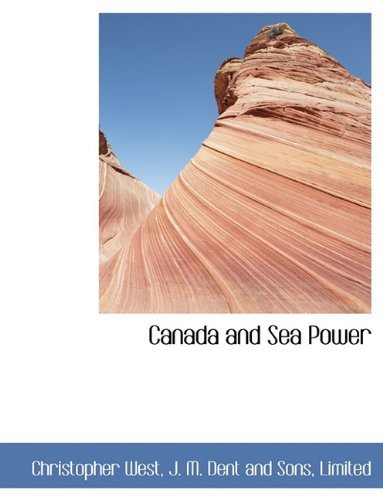 Cover for Christopher West · Canada and Sea Power (Paperback Bog) (2010)