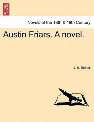 Cover for J H Riddell · Austin Friars. a Novel. (Paperback Book) (2011)