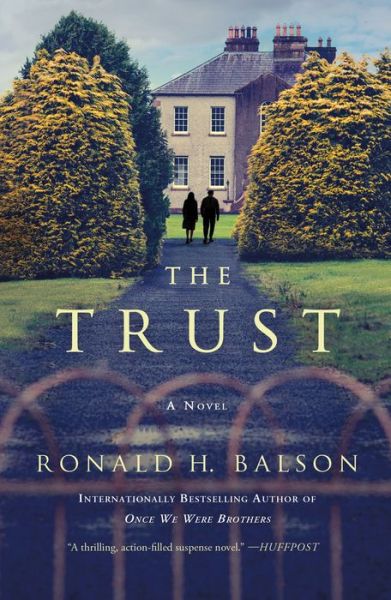 Cover for Ronald H. Balson · The Trust: A Novel - Liam Taggart and Catherine Lockhart (Paperback Book) (2018)