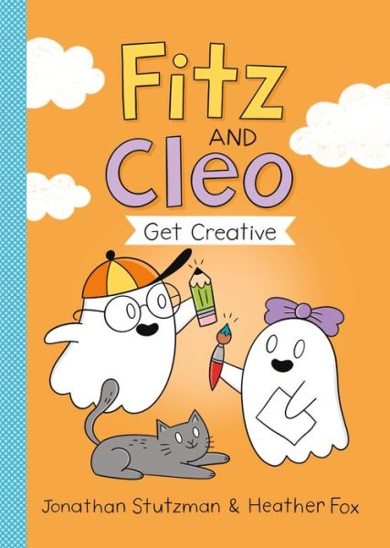 Fitz and Cleo Get Creative - A Fitz and Cleo Book - Jonathan Stutzman - Książki - Henry Holt and Co. (BYR) - 9781250239457 - 8 marca 2022