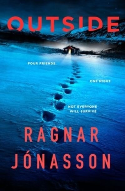 Cover for Ragnar Jonasson · Outside (Hardcover bog) (2022)