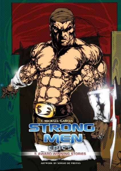 Cover for C Michael Garcia · Strongmen EPICS (Paperback Book) (2014)