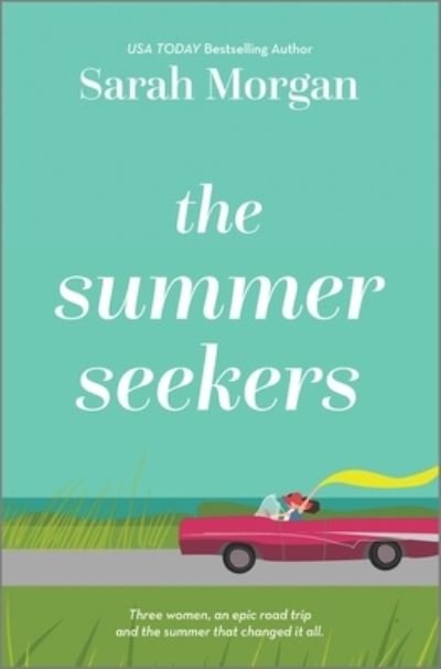 Cover for Sarah Morgan · The Summer Seekers (Hardcover Book) (2021)