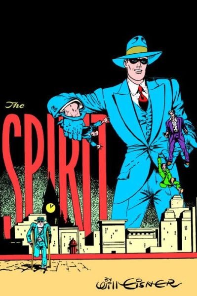 Cover for Will Eisner · Will Eisners the Spirit a Celebration of 75 Years Hc (Hardcover bog) (2015)