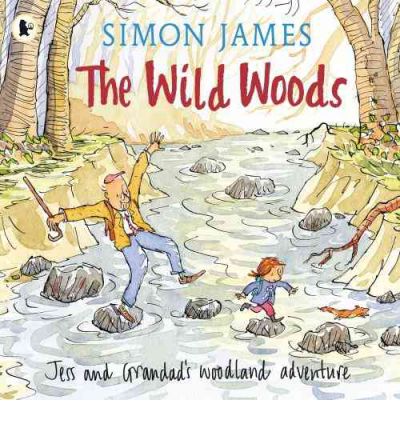 The Wild Woods - Simon James - Książki - Walker Books Ltd - 9781406308457 - 1 września 2008