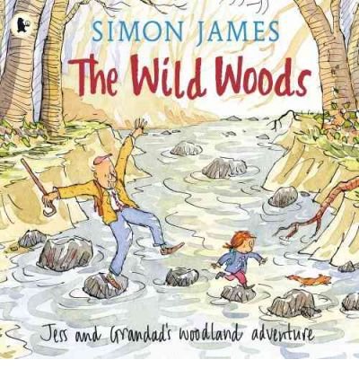 The Wild Woods - Simon James - Bøger - Walker Books Ltd - 9781406308457 - 1. september 2008