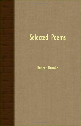 Selected Poems - Rupert Brooke - Książki - Ehrsam Press - 9781408630457 - 29 listopada 2007