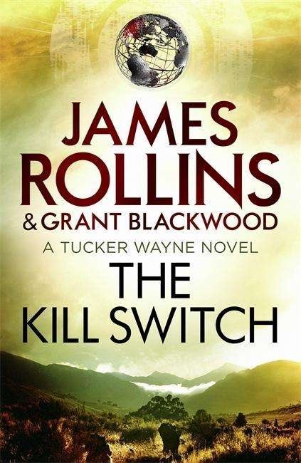 Cover for James Rollins · The Kill Switch (Paperback Book) (2015)
