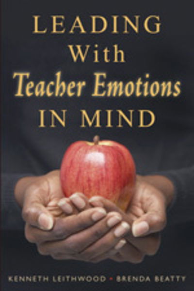 Cover for Kenneth Leithwood · Leading With Teacher Emotions in Mind (Paperback Book) (2008)