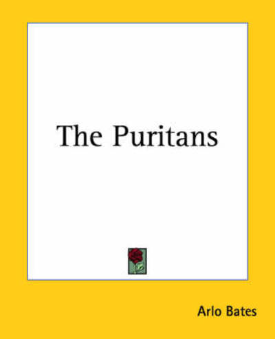 Cover for Arlo Bates · The Puritans (Paperback Book) (2004)