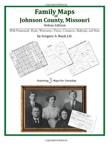 Cover for Gregory A. Boyd J.d. · Family Maps of Johnson County, Missouri (Paperback Book) (2010)