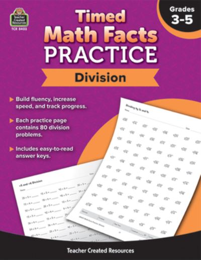 Timed Math Facts Practice: Division - Teacher Created Resources - Books - TEACHER CREATED RESOURCES - 9781420621457 - March 1, 2021