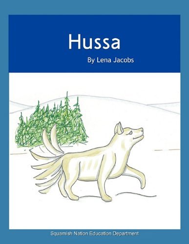 Cover for Squamish Nation Education Department · Hussa (Pocketbok) (2011)
