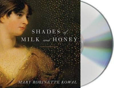 Cover for Mary Robinette Kowal · Shades of Milk and Honey (CD) (2015)