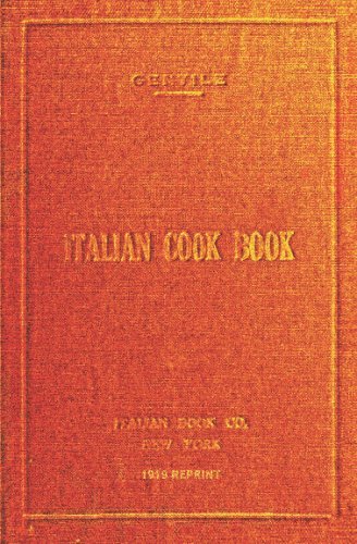Cover for Maria Gentile · Italian Cookbook - 1919 Reprint: the Art of Eating Well (Pocketbok) (2009)
