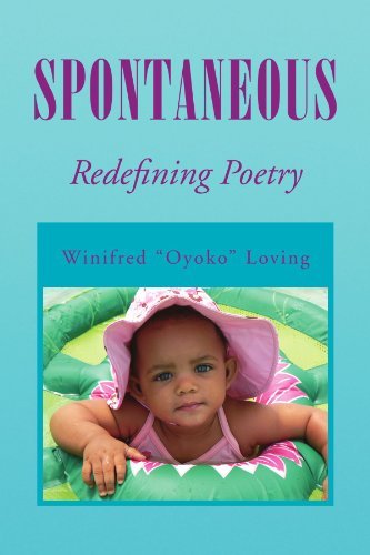 Cover for Winifred Loving · Spontaneous: Redefining Poetry (Taschenbuch) (2009)