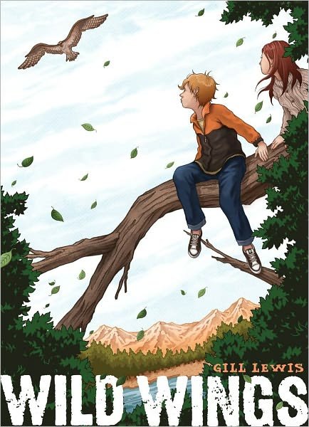 Cover for Gill Lewis · Wild Wings (Hardcover Book) (2011)