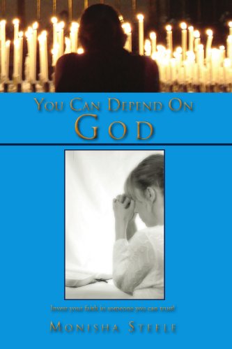 Cover for Monisha Steele · You Can Depend on God (Paperback Book) (2010)