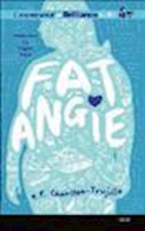Cover for E E Charlton-Trujillo · Fat Angie (N/A) (2013)